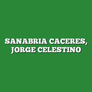 SANABRIA CACERES, JORGE CELESTINO
